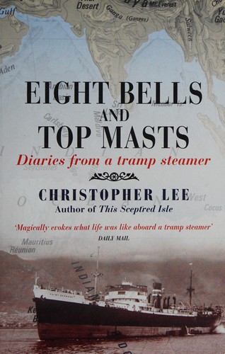 Christopher Lee: Eight bells and top masts (Paperback, 2002, Review)