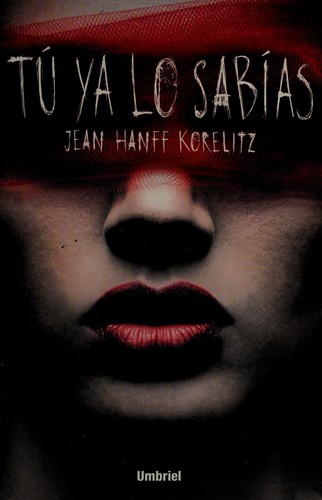Jean Hanff Korelitz: Tu ya lo sabias (Spanish language, 2015, Urano)