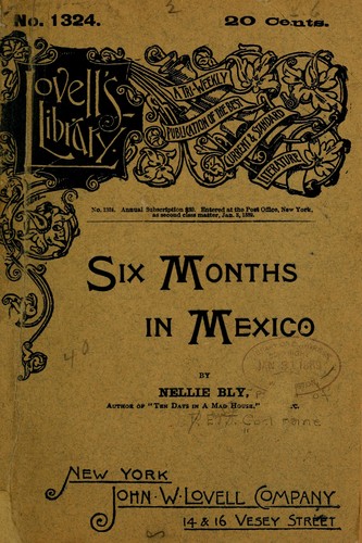 Nellie Bly: Six months in Mexico