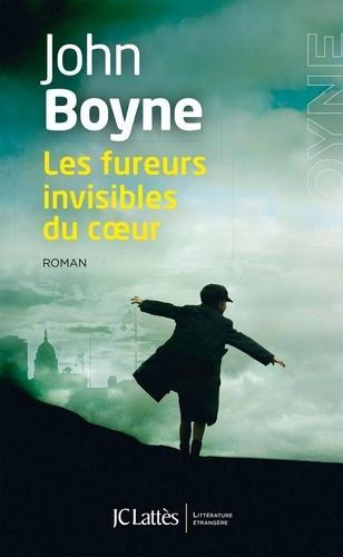 John Boyne: Les Fureurs invisibles du cœur (French language, 2018, JC Lattès)