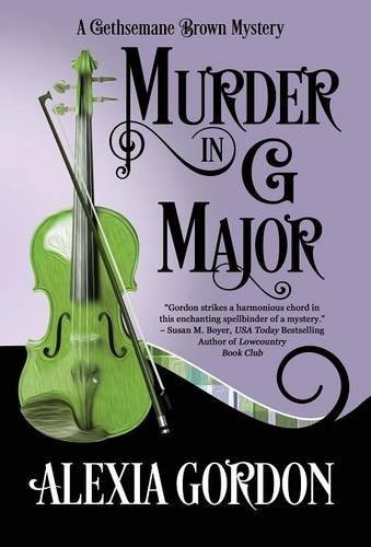 Alexia Gordon: Murder in G Major (Hardcover, 2016, Henery Press)