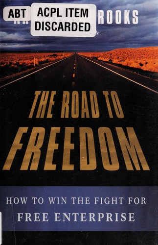 Brooks, Arthur C.: The road to freedom (2012, Basic Books)