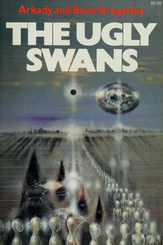 Arkady and Boris Strugatsky: The ugly swans (1980, Collier Books, Collier Macmillan)