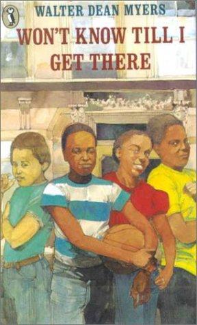 Walter Dean Myers: Won't Know Till I Get There (Hardcover, 1999, Tandem Library)