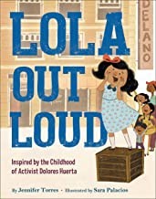 Sara Palacios, Jennifer Torres: Lola Out Loud (2022, Little Brown & Company)