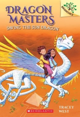 Tracey West: Saving the Sun Dragon (2014, Scholastic)