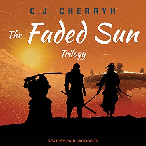 C.J. Cherryh: The Faded Sun Trilogy (AudiobookFormat, Tantor Audio)