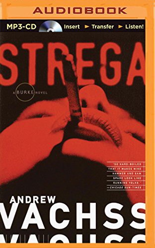 Phil Gigante, Andrew Vachss: Strega (AudiobookFormat, Brilliance Audio)