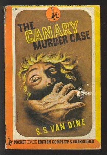 S. S. Van Dine: The CANARY MURDER CASE (Canary Murder Case) (1979, Scribner Paper Fiction)