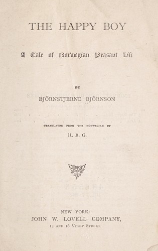 Bjørnstjerne Bjørnson: The happy boy. (1882, J. W. Lovell company)