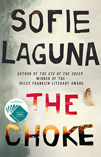 Sofie Laguna: The Choke (Paperback, 2017, Allen & Unwin)