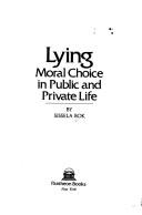 Sissela Bok: Lying (1978, Pantheon)