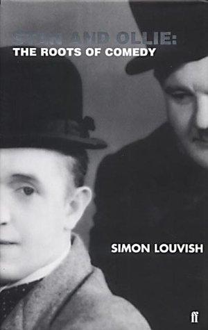 Simon Louvish: Stan and Ollie (2001, Faber)