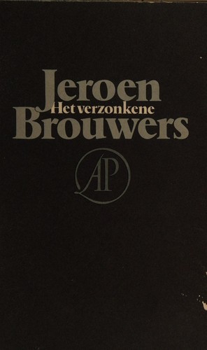 Jeroen Brouwers: Het verzonkene (Dutch language, 1980, Arbeiderspers)