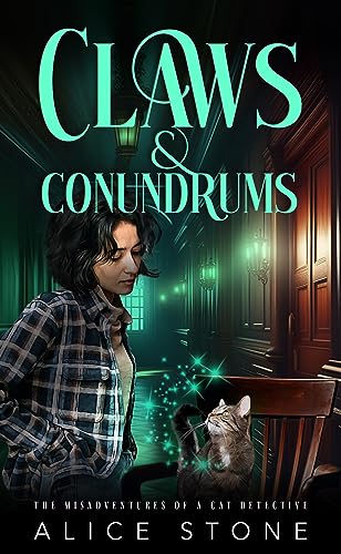 Alice Stone: Claws & Conundrums (EBook)
