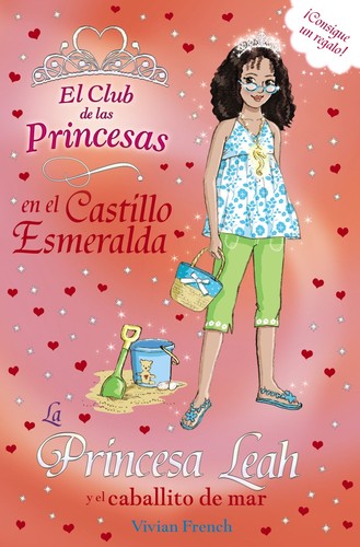 Vivian French, Alaz Ozbek: La princesa Leah y el caballito de mar (Spanish language, 2013, Anaya, ANAYA INFANTIL Y JUVENIL)