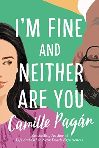 Camille Pagán: I'm Fine and Neither Are You (Paperback, 2019, Lake Union Publishing)