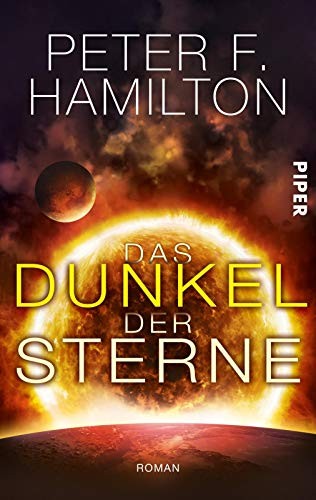 Peter F. Hamilton: Das Dunkel der Sterne (Paperback, German language, Piper Verlag GmbH)