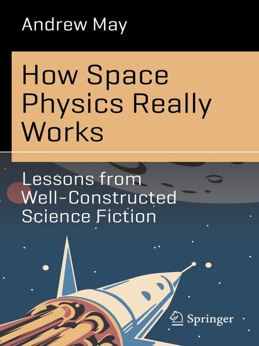 Andrew May: How Space Physics Really Works (2023, Springer)