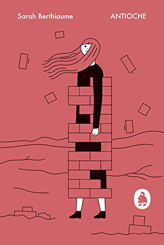 BERTHIAUME SARAH: ANTIOCHE (Paperback, 2017, TA MERE)