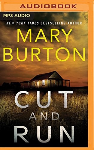 Mary Burton: Cut and Run (AudiobookFormat, 2018, Brilliance Audio)