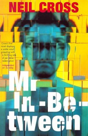 Neil Cross: Mr In-between (Paperback, 1999, Vintage)