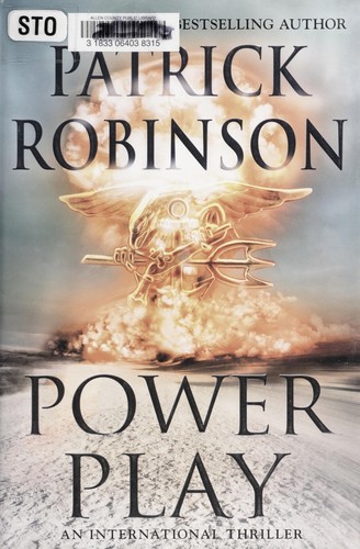 Patrick Robinson: Power play (2012, Vanguard Press)