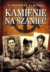 Aleksander Kamiński: Kamienie na szaniec (Polish language, 1991, Zakład Narodowy im. Ossolińskich)