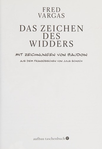Fred Vargas, Edmond Baudoin, Julia Schoch: Das Zeichen des Widders (German language, 2010, Aufbau-Taschenbuch)