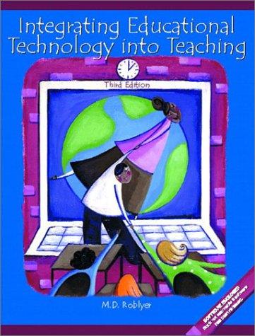 M. D. Roblyer: Integrating educational technology into teaching (2003, Merrill/Prentice Hall)