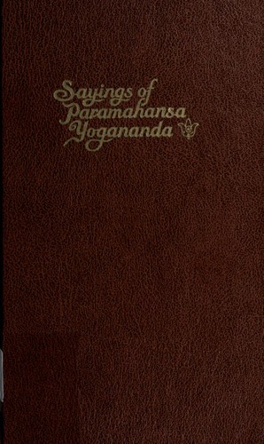 Paramahansa Yogananda: Sayings of Paramhansa Yogananda (Paperback, 1986, Self-Realization Fellowship)