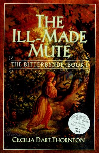 Cecilia Dart-Thornton: The ill-made mute (2001, Warner Books)
