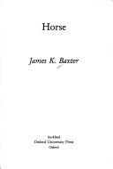 James K. Baxter: Horse (New Zealand Classics) (Oxford University Press, USA)