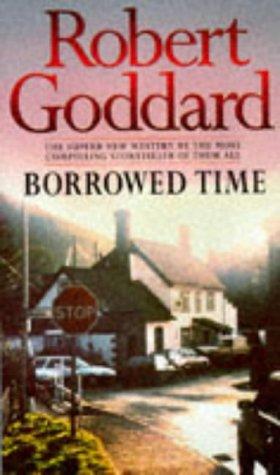 Robert Goddard: Borrowed time (1995, Corgi)