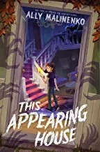 Ally Malinenko: This Appearing House (2022, HarperCollins Publishers)