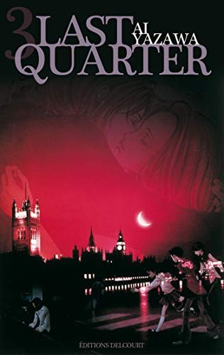 YAZAWA-A: Last Quarter T03 (Paperback, DELCOURT)