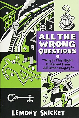 Lemony Snicket: "Why Is This Night Different from All Other Nights?" (Paperback, 2016, Little, Brown Books for Young Readers)