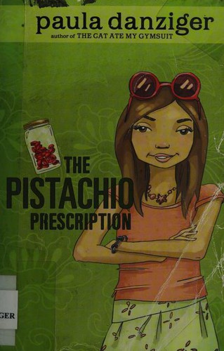 Paula Danziger: The Pistachio Prescription (Puffin)