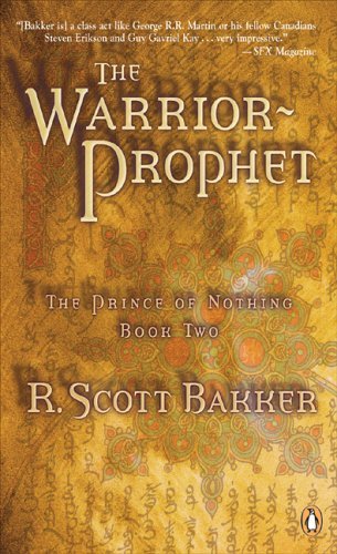 R. Scott Bakker: The Warrior Prophet (Paperback, 2004, Penguin Canada)