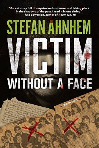 Stefan Ahnhem: Victim Without a Face (Fabian Risk, #1) (2015)