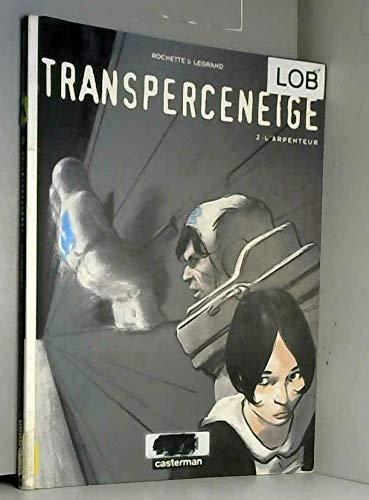 Benjamin Legrand: L'arpenteur (French language)