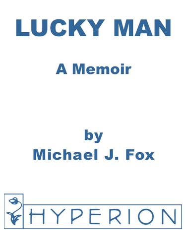 Michael J. Fox: Lucky Man (EBook, 2003, Hyperion)