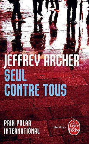 Jeffrey Archer: Seul contre tous (French language)