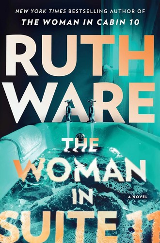 Ruth Ware: Woman in Suite 11 (2025, Gallery Books)