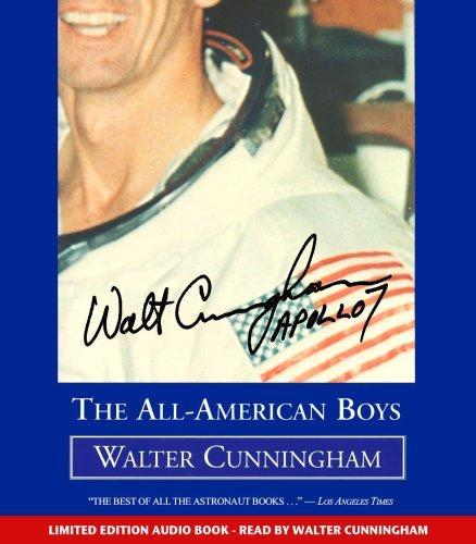 Walter Cunningham: The All-American Boys (AudiobookFormat, 2007, IBooks)