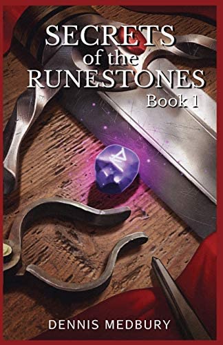Dennis Medbury: Secrets of the Runestones (Paperback, 2019, Vegas Publisher, LLC, A)