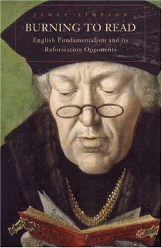 James Simpson: Burning to Read (Hardcover, Belknap Press)