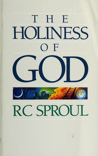 Sproul, R. C.: The holiness of God (1985, Tyndale House Publishers)