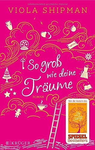 Viola Shipman: So groß wie deine Träume (Paperback, FISCHER Krüger)