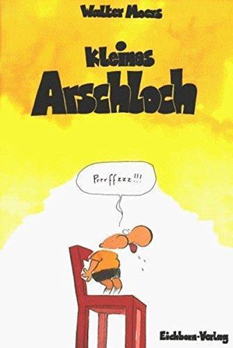 Walter Moers: Kleines Arschloch (Hardcover, German language, 1992, Eichborn)